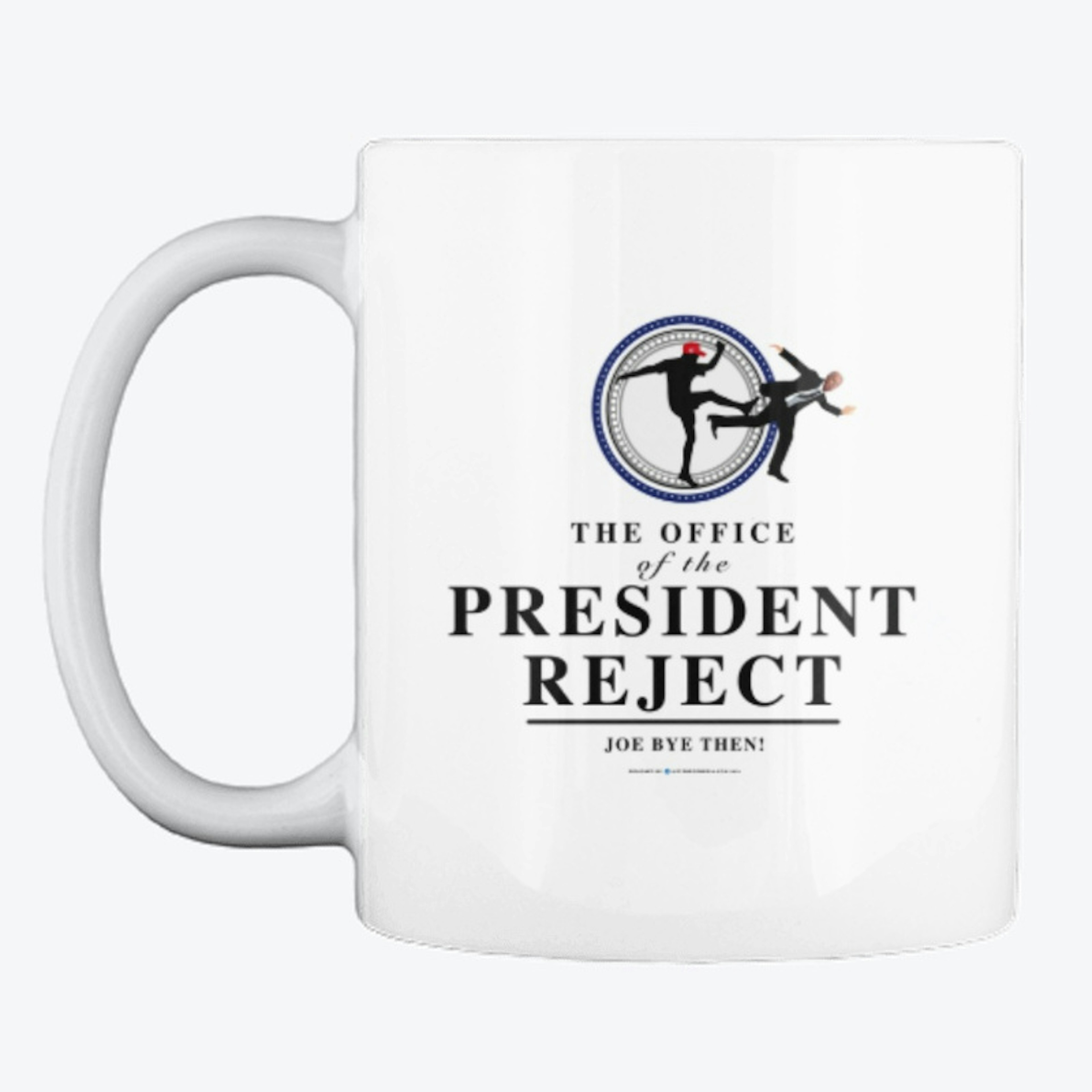 President Reject 